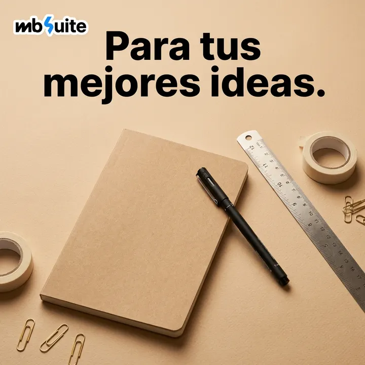 Para tus mejores ideas.
